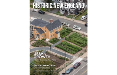 Cover of the Winter 2022 issue of Historic New England magazine with an image of an urban farm.